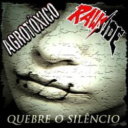 Rawside : Quebre O Silencio